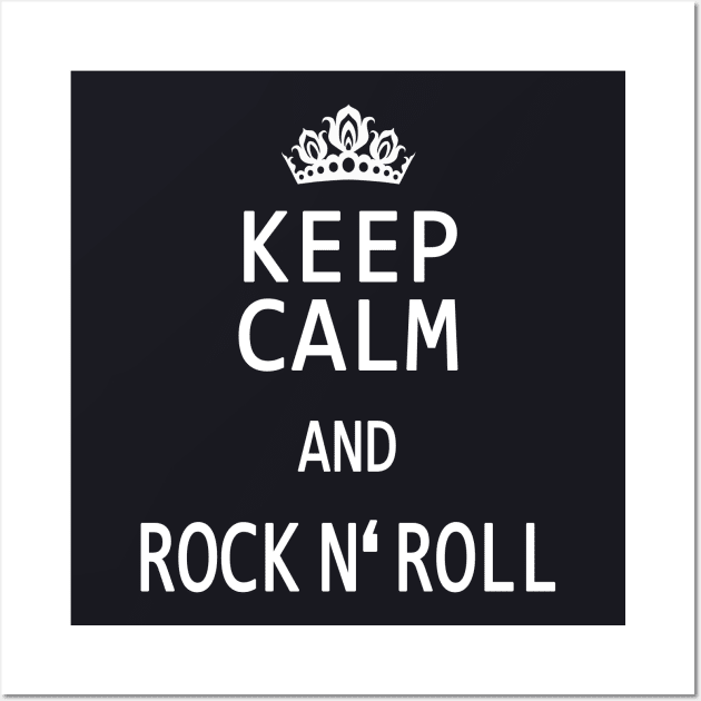 Keep Calm and Rock n' Roll Wall Art by Foxxy Merch